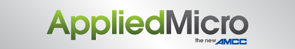Applied Micro, the new AMCC